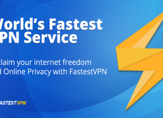 The Detailed FastestVPN Review –Updated 2020 FastestVPN Review