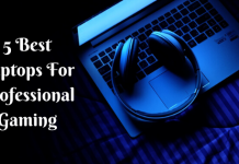 5 Best Laptops for Professional Gaming 5 Best Laptops