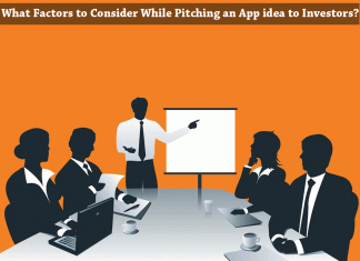 What Factors to Consider While Pitching an App idea to Investors? What Factors to Consider While Pitching an App idea to Investors?