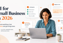 AI for Small Business in 2026: Practical Workflows That Save Time Small business owner at a laptop using simple AI workflows for support, writing, research, and marketing, with a checkmark for human review